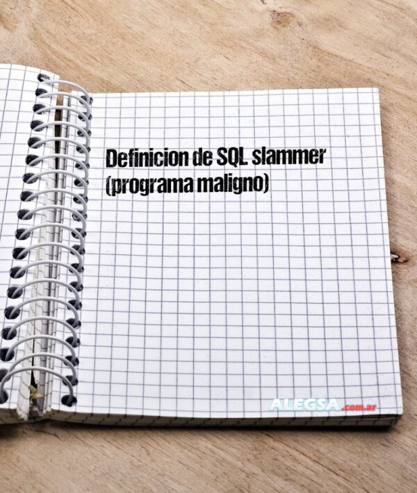 Definición de SQL slammer (programa maligno)