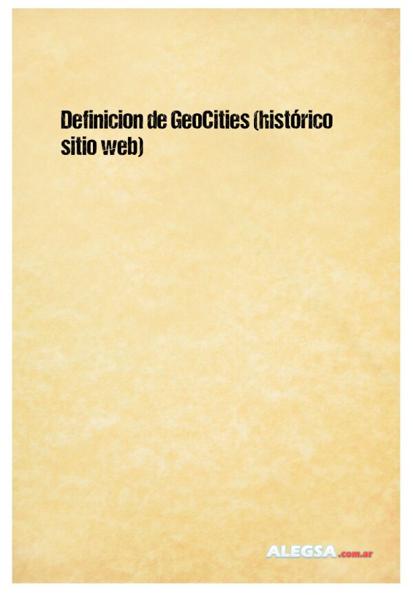 Definición de GeoCities (histórico sitio web)