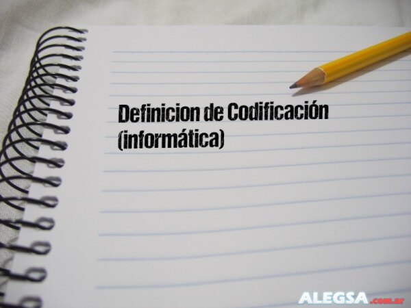 Definición de Codificación (informática)