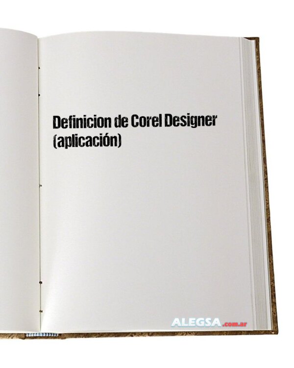 Definición de Corel Designer (aplicación)
