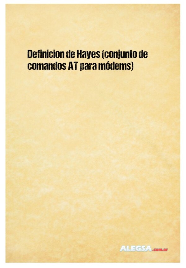 Definición de Hayes (conjunto de comandos AT para módems)