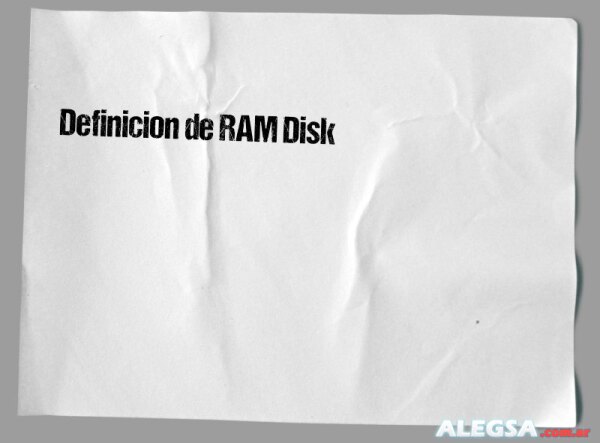 Definición de RAM Disk