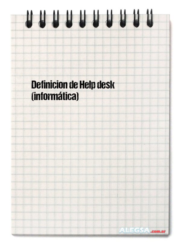 Definición de Help desk (informática)
