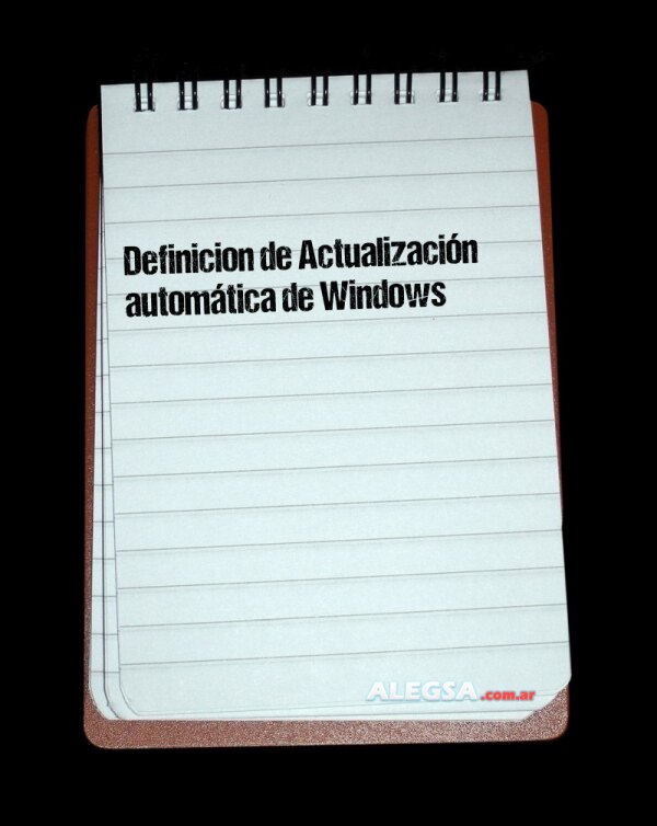 Definición de Actualización automática de Windows