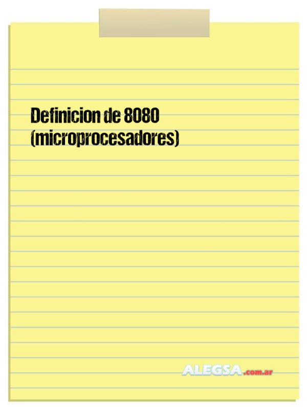 Definición de 8080 (microprocesadores)