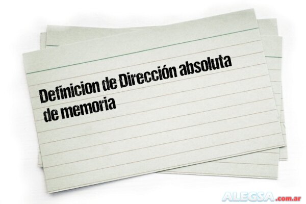 Definición de Dirección absoluta de memoria