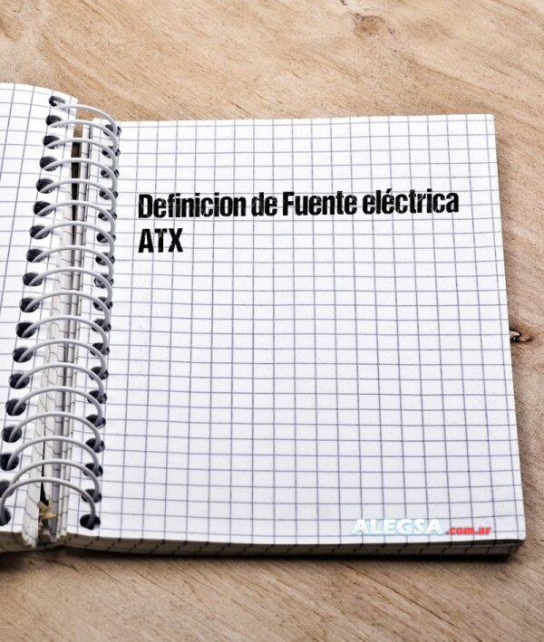 Definición de Fuente eléctrica ATX