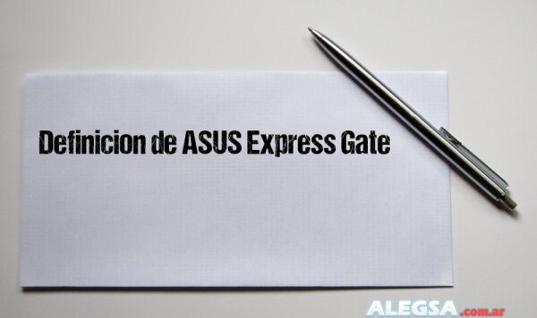 Definición de ASUS Express Gate