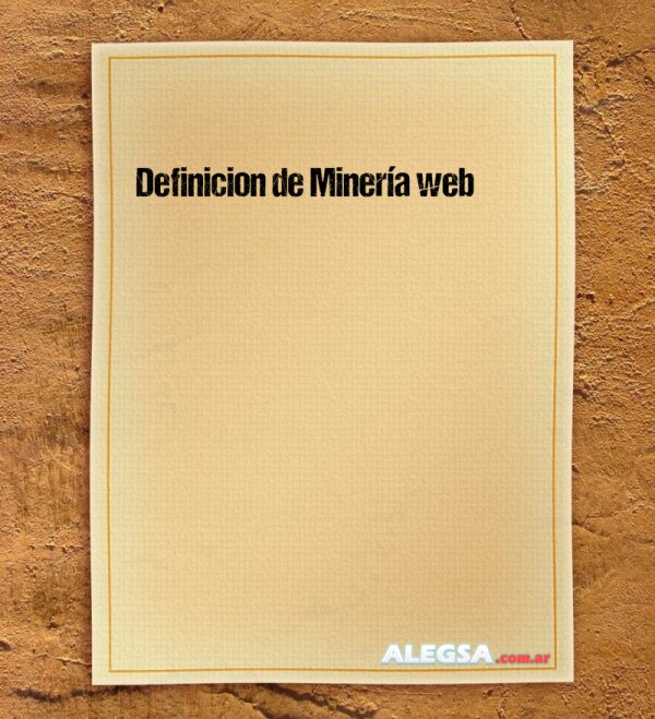 Definición de Minería web