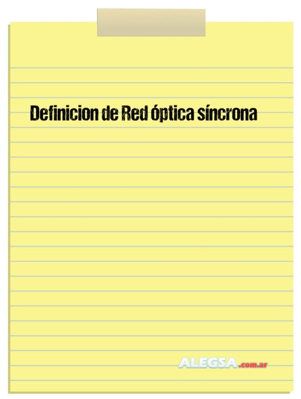 Definición de Red óptica síncrona