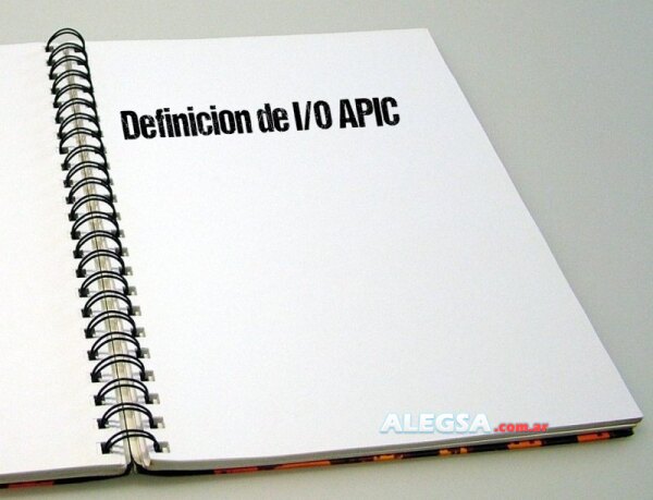 Definición de I/O APIC