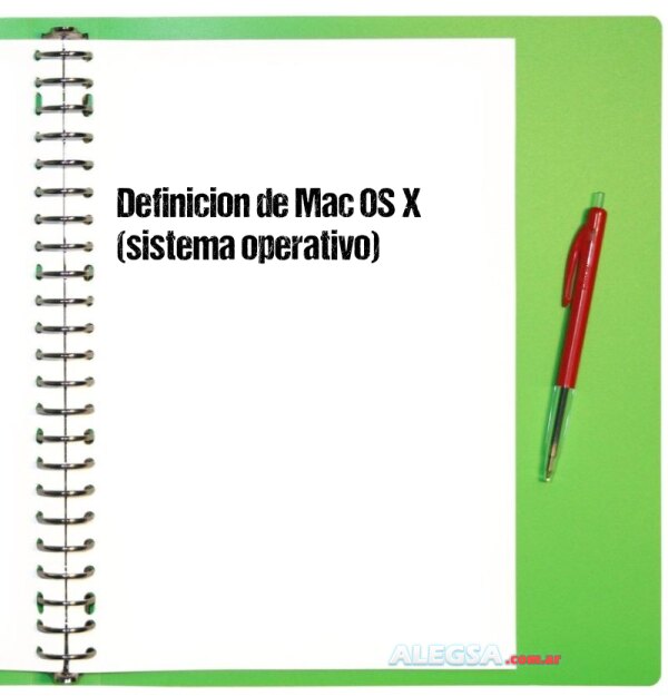 Definición de Mac OS X (sistema operativo)