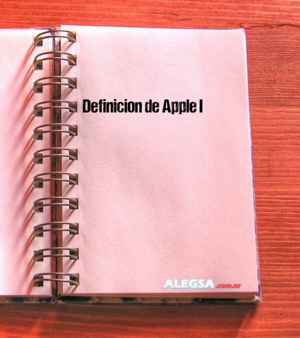 Definición de Apple I