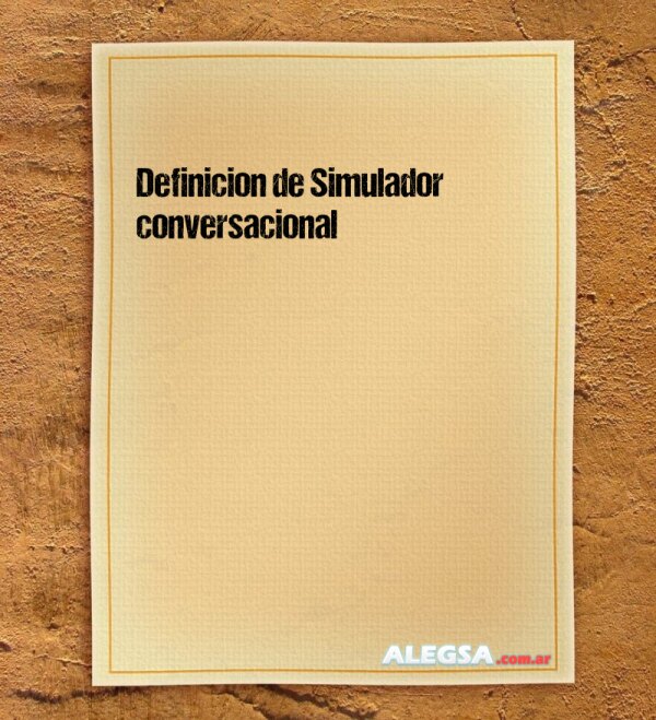 Definición de Simulador conversacional