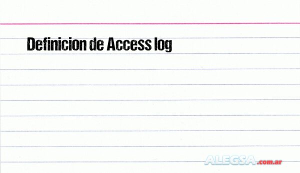 Definición de Access log