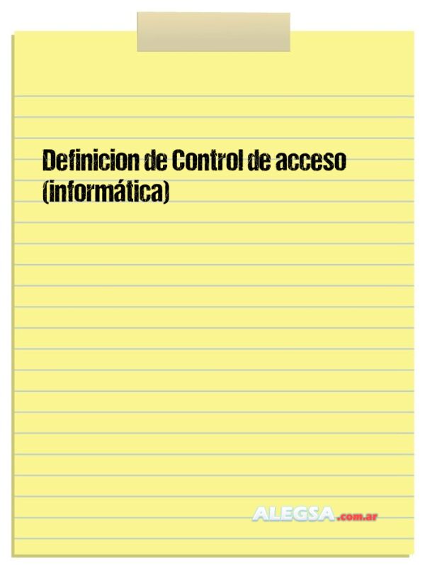 Definición de Control de acceso (informática)