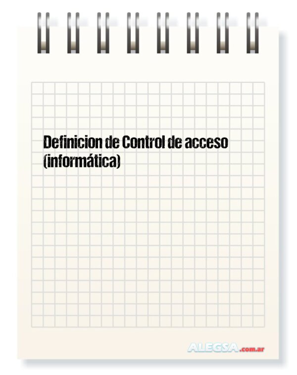 Definición de Control de acceso (informática)