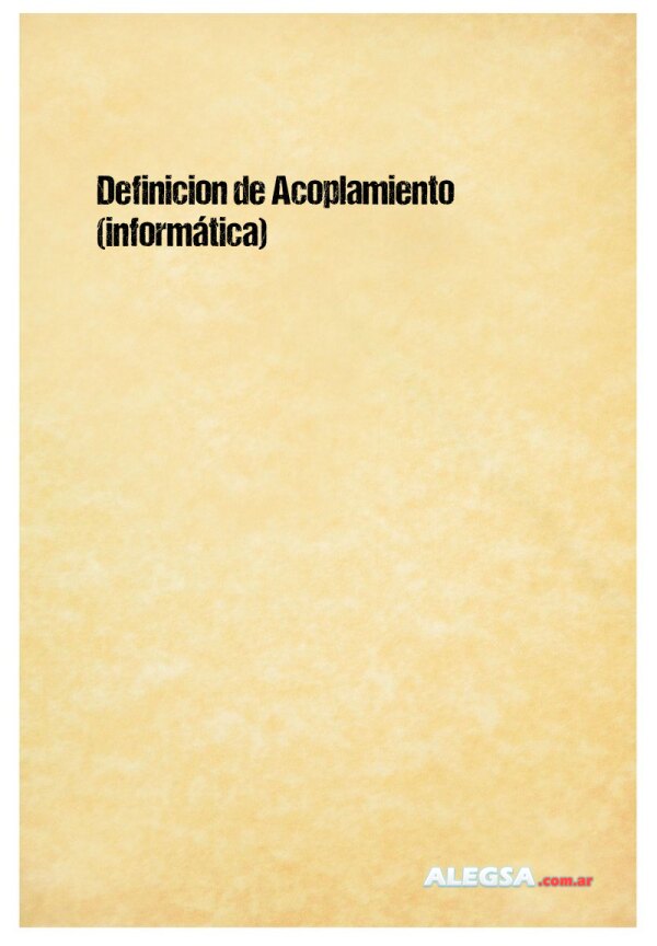 Definición de Acoplamiento (informática)