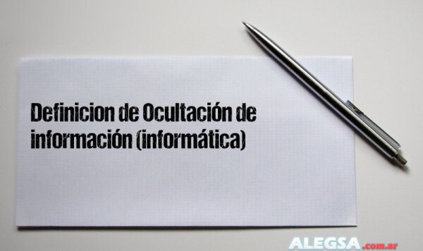 Definición de Ocultación de información (informática)