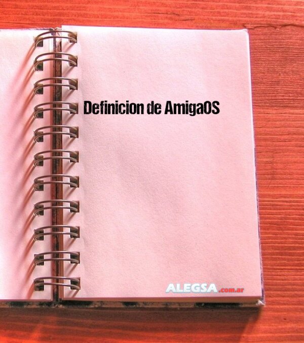 Definición de AmigaOS