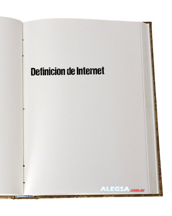 Definición de Internet