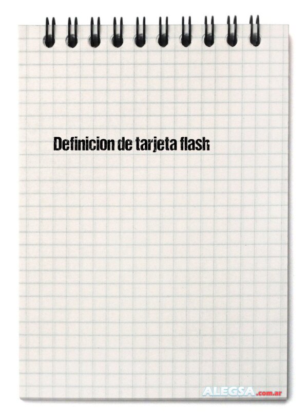 Definición de tarjeta flash