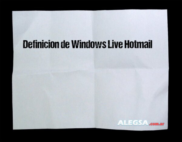 Definición de Windows Live Hotmail