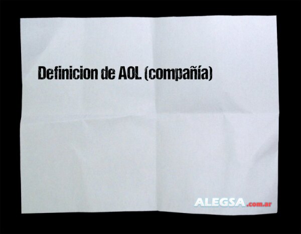 Definición de AOL (compañía)