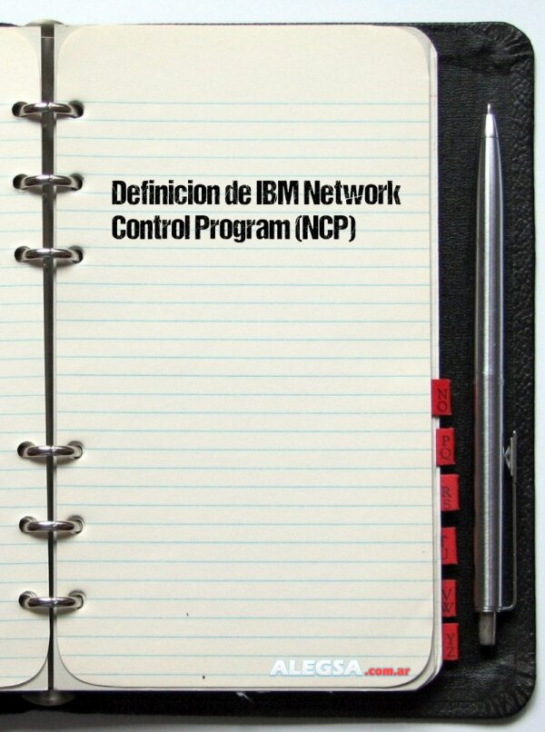 Definición de IBM Network Control Program (NCP)