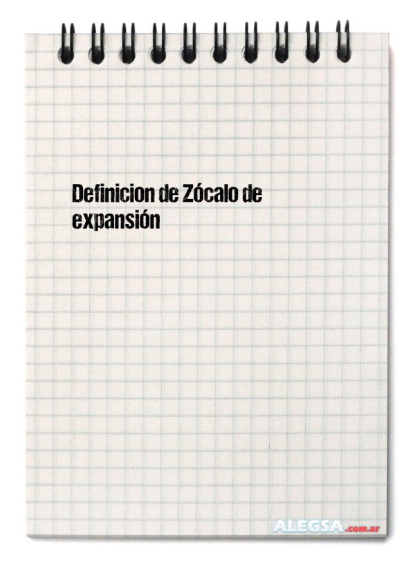 Definición de Zócalo de expansión