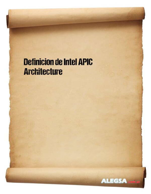 Definición de Intel APIC Architecture