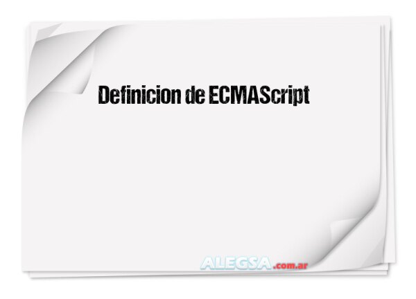 Definición de ECMAScript