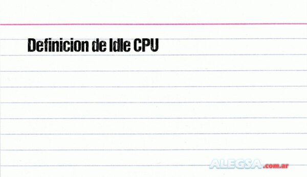 Definición de Idle CPU