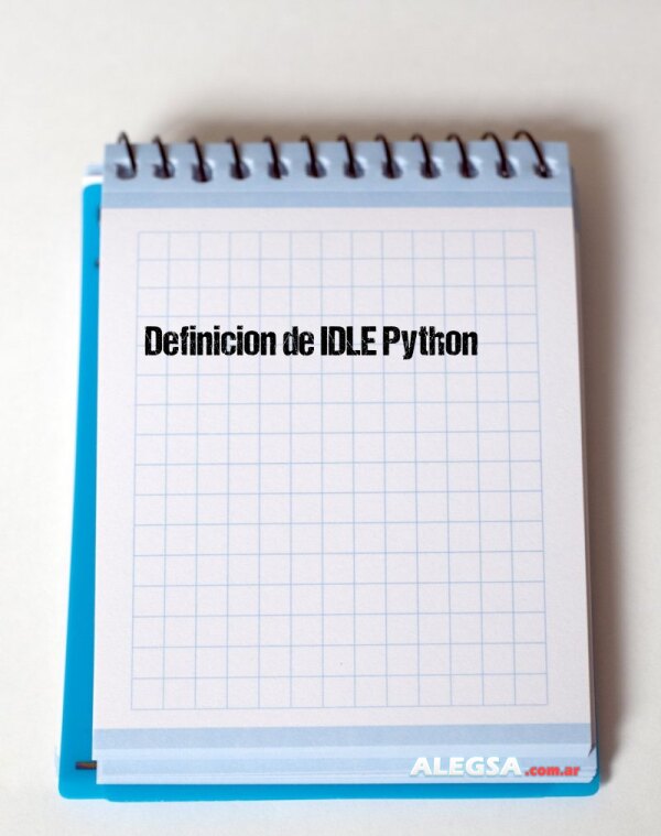 Definición de IDLE Python