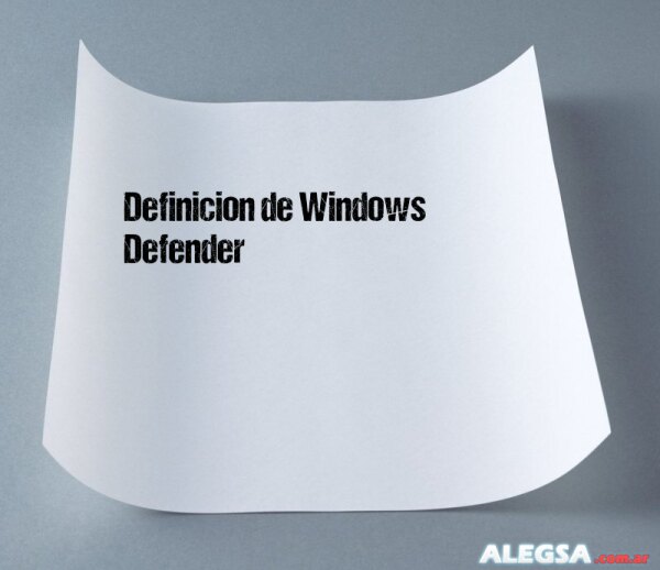 Definición de Windows Defender