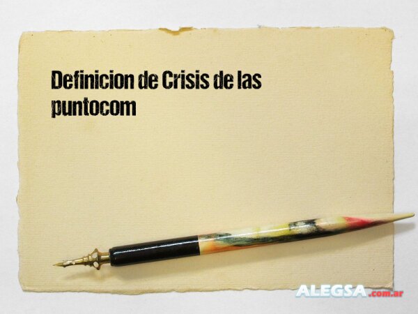 Definición de Crisis de las puntocom