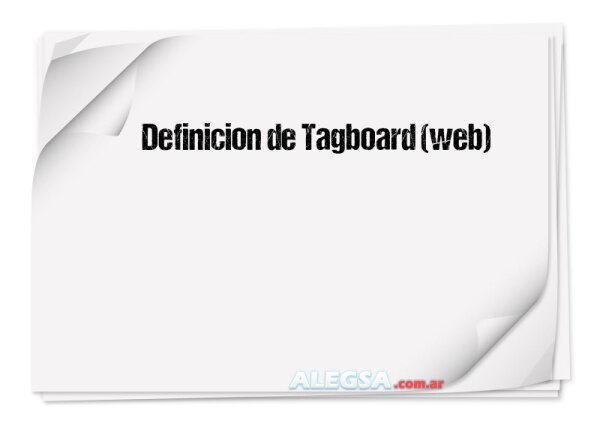 Definición de Tagboard (web)