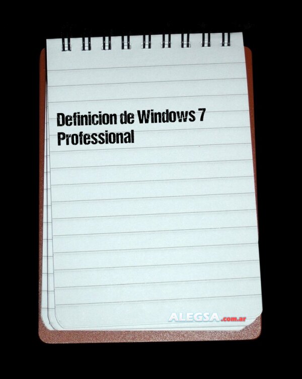 Definición de Windows 7 Professional