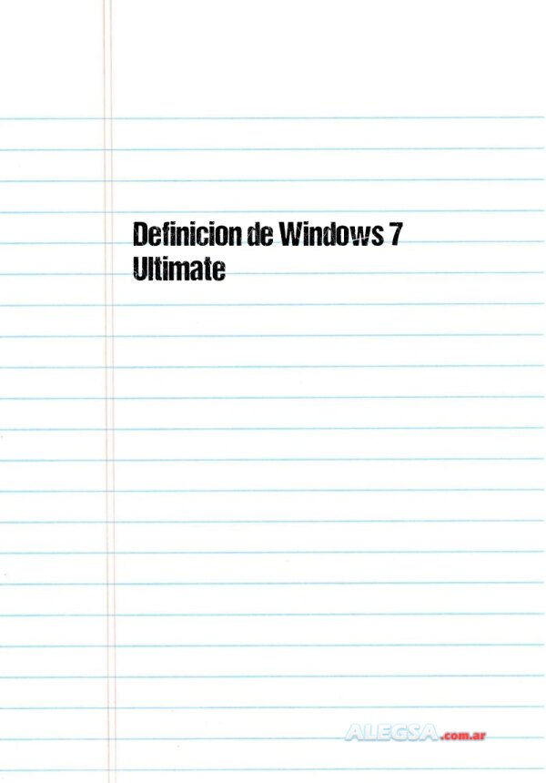 Definición de Windows 7 Ultimate