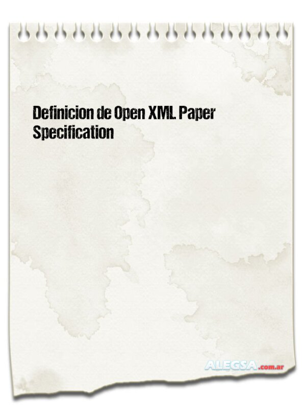 Definición de Open XML Paper Specification