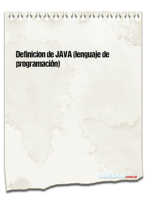 Definición de JAVA (lenguaje de programación)
