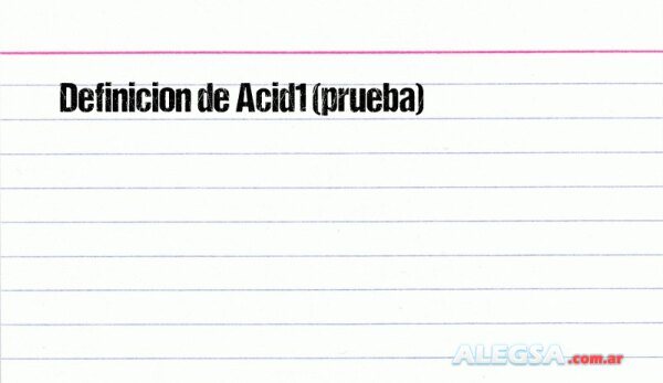 Definición de Acid1 (prueba)