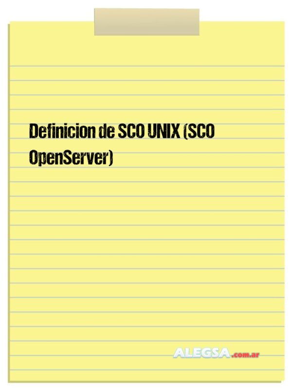 Definición de SCO UNIX (SCO OpenServer)