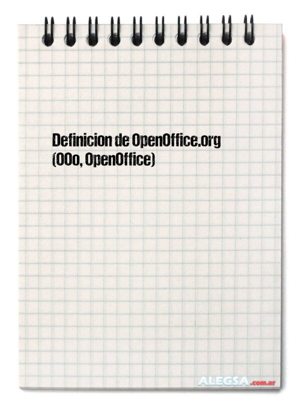 Definición de OpenOffice.org (OOo, OpenOffice)