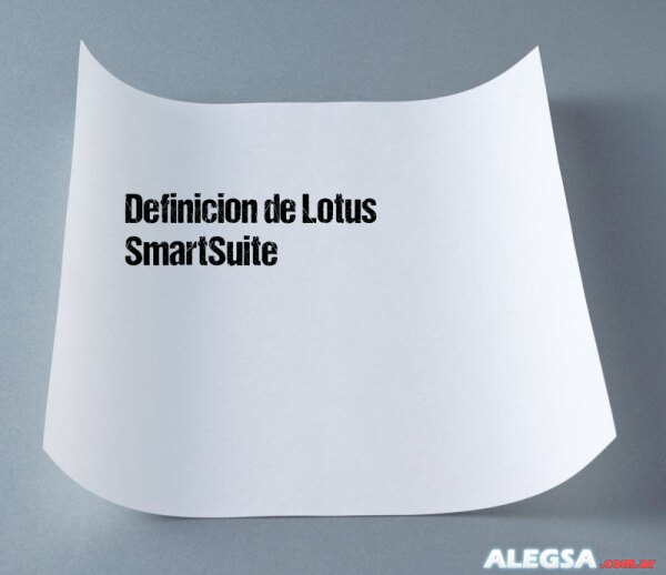 Definición de Lotus SmartSuite