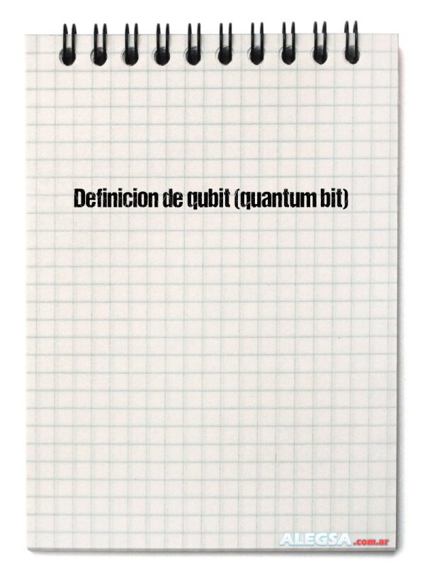 Definición de qubit (quantum bit)