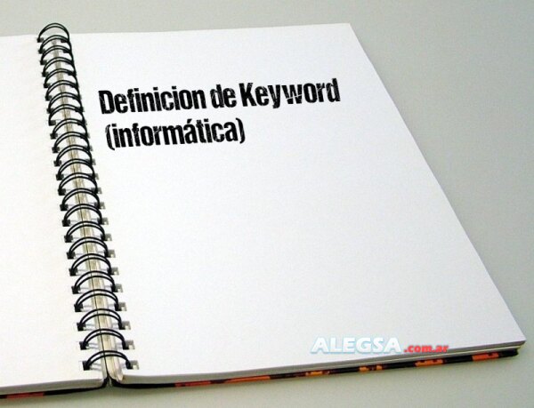 Definición de Keyword  (informática)