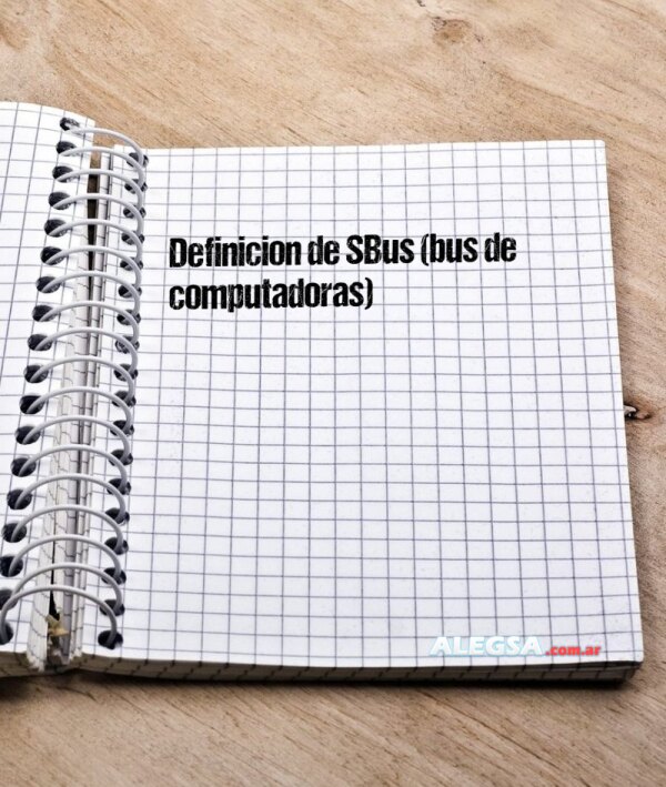 Definición de SBus (bus de computadoras)