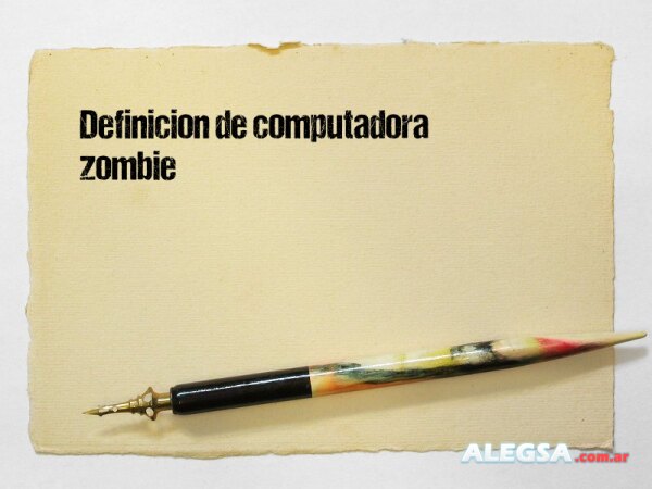 Definición de computadora zombie