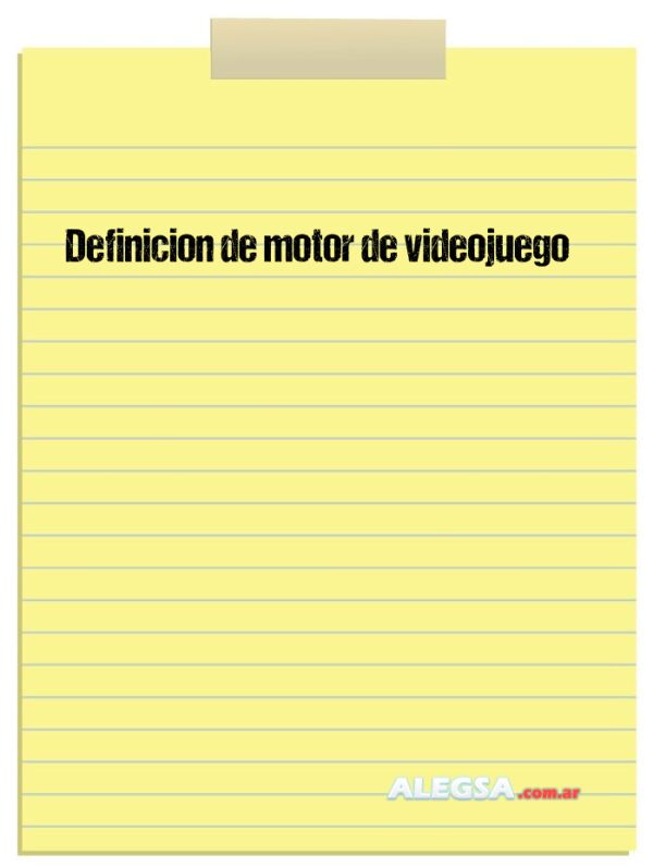 Definición de motor de videojuego